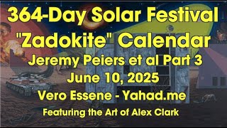 Zadokite Calendar Expo 3 of 4 - A Historical Perspective - June 10, 2025 - Yahad me