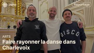 Charlevoix joins the dance: Raphaël Bouchard's return to his roots