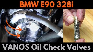 BMW N52 VANOS Oil Check Valves | Cleaning & DIY Maintenance (E90, E60, E70, E85, E83)