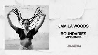 Jamila Woods - Boundaries (DRAMA Remix) (Official Audio)