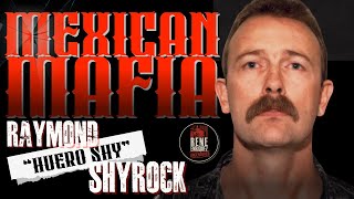 Mexican Mafia Profile: Raymond "Huero Shy" Shryock