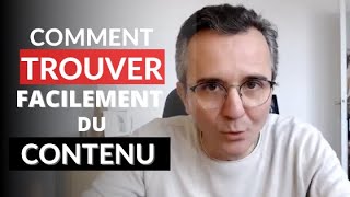 Comment Trouver Facilement du Contenu pour Attirer votre Audience