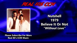 Nutshell - Without Love