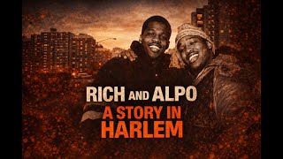 Rich and Alpo: A Story in Harlem