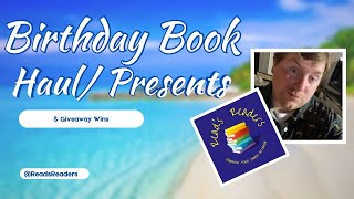Birthday Book Haul/ Presents & AGiveaway Win I Won