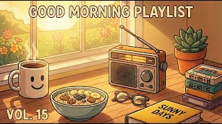 Good Morning Playlist Vol. 15 ☕ Positive NO AI Lofi Beats to Start Your Day [Chill / Study / Relax]