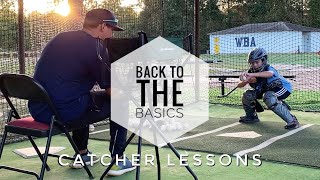 Catcher Lessons: Back to the Basics