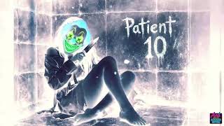 "Patient 10" (Warning Some Flashing Lights)