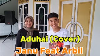 Aduhai Cover Arbil Fahrizan Feat Janu Adha #zoantranspose #Dandutviral