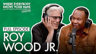 Roy Wood Jr. (FULL EPISODE) | Where Everybody Knows Your Name