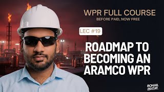 Complete Roadmap: Zero to Aramco WPR - WPR Ban'ne Ka Pura Naksha