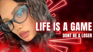 IF LIFE IS A GAME, STOP BEING A LOSER ✨