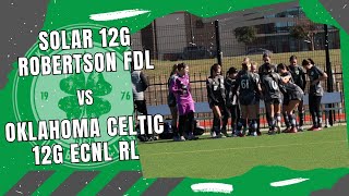 Solar 12G Robertson FDL vs Oklahoma Celtic 12G ENCL RL #averyc12 #sports #soccer
