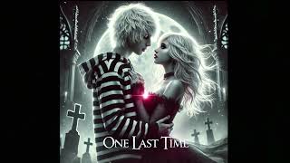 “One Last Time” - Justin Case feat: RUBY ( Official Music Video ) 