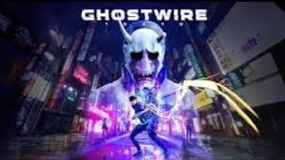 Ghost wire tokyo gameplay -my Powers-part-3
