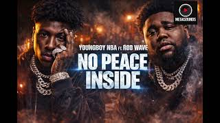 Youngboy NBA ft Rod Wave- NO PEACE INSIDE (official music lyrics video 2026)