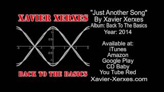 Just Another Song by Xavier Xerxes Official Audio