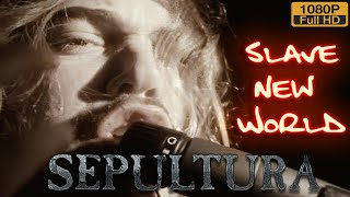 SEPULTURA - Slave New World (Enhanced 1080HD)