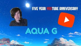 Five years later... [5th Aquaversary]