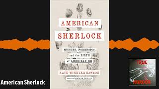 AMERICAN SHERLOCK ft Kate Winkler Dawson