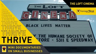 Thrive: How the Loft is nurturing the Tucson community