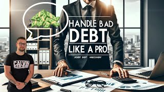How to handle bad debt like a pro?