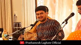 Lakshmi Baramma (Zalak) by Prathamesh Laghate | 26th Pratham Swar Live Concert with Audience |