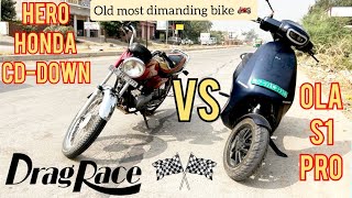 MOST Dimanding Bike Hero Honda CD-Down VS Fastest Electric Scooter OLA S1 PRO  #viral #dragrace
