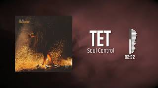 Tet - Soul Control (Original Mix)