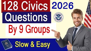 [New] 128 Civics Questions & Answers (2025 version) By 9 GROUPS - Short Answers US Citizenship Test