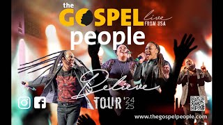 The Gospel People - Believe Tour 2024-2025
