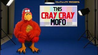 THIS CRAY CRAY MOFO • Señor Loco • EP 1
