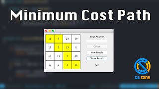 Coding Challenge | Minimum Cost Path | CS Zone