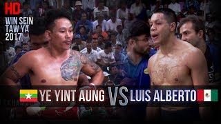Ye Yint Aung vs Luis Alberto, Myanmar Lethwei Fight 2017, Lekkha Moun, Burmese Boxing