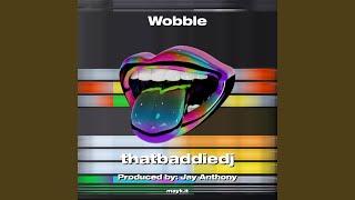 Wobble