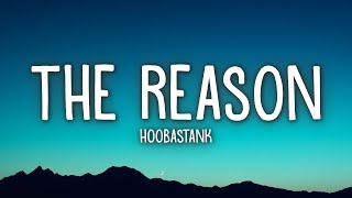 The Reason - Hoobastank (Lyrics)