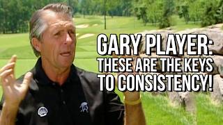 Gary Player The Keys to Consistency Every Amateur Golfer Needs to Hear