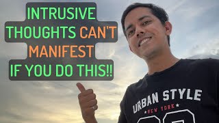 How to Deal with Intrusive Thoughts while Manifesting