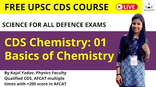 Chemistry Course: 02 by Kajal Yadav I Free CDS 2022 Science Course | SAV