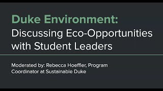 Duke Environment | Discussing Eco Opportunities with Student Leaders