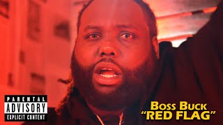 Boss Buck "Red Flag"|Prod. By @RJaeOnnaTrack|Official Video By @ChicagoEBK Media