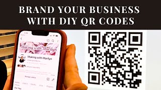 Brand Your Business with QR codes (HTV or Print)