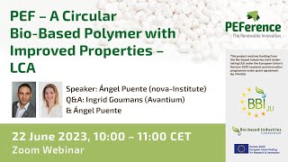PEF – A Circular Bio-Based Polymer with Improved Properties – Peer-reviewed LCA