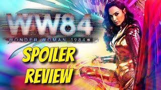Wonder Woman 1984 Spoiler Review/Rant