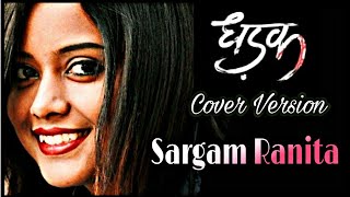 Dhadak | Title Track | Sargam Ranita | Cover Version | Live | Shreya Ghoshal | Hindi Movie Song 2019