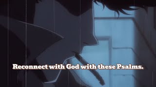 Psalms for when falling short | 15min of Psalms
