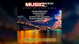 MUSIC MADE ME DO IT Vol.4