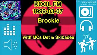 1999-03-07 – Brockie @ Kool FM