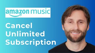 How to Cancel Amazon Music Unlimited Subscription [Full Guide 2026]