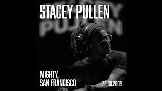 Stacey Pullen - Mighty, San Francisco (22.08.2009)